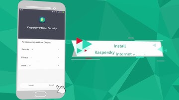 Kaspersky Internet Security for Android Installation Tutorial