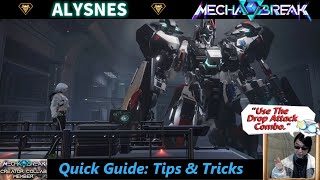 [Mecha Break] ~ Quick Alysnes Guide: Tips & Tricks