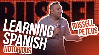 'Learning Spanish' | Russell Peters  Notorious