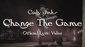 Cody Jinks - Change The Game (Official Lyric Video)