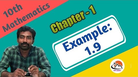 10th Maths, Chpt - 1, Example: 1.9