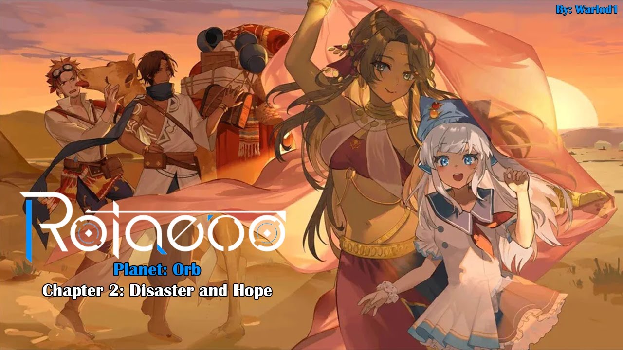 Rotaeno | Journey | Planet: Orb | Chapter 2: Disaster and Hope