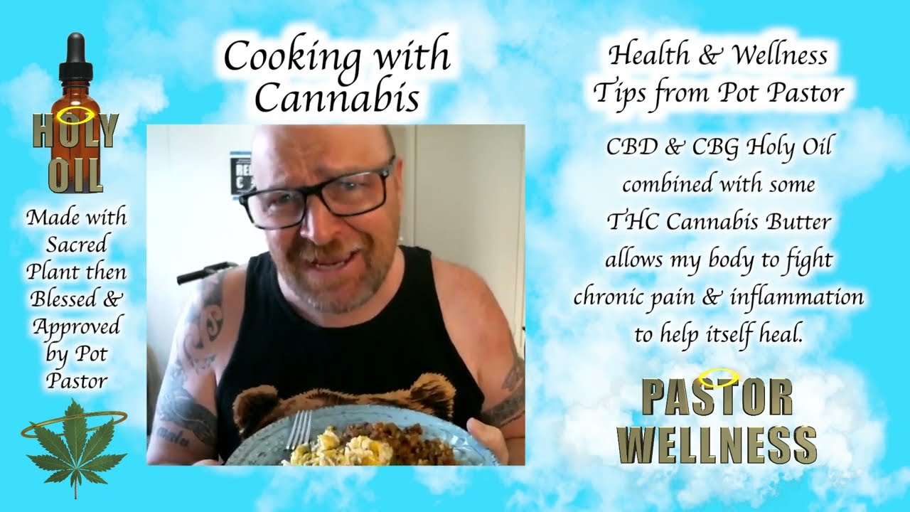 Cooking with Cannabis from Pastor Wellness