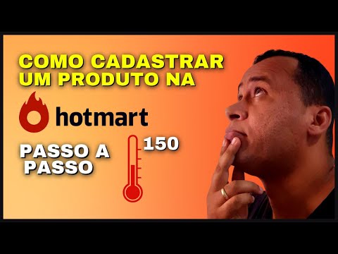 Como Cadastrar um Produto na Hotmart da Forma Certa | Passo a Passo