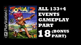 Tomba! 2: The Evil Swine Return All 133+4 Events Gameplay | Part 18 (BONUS) - Extra Events and Stuff