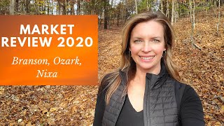 What Happened To Real Estate In 2020? Branson, Ozark & Nixa