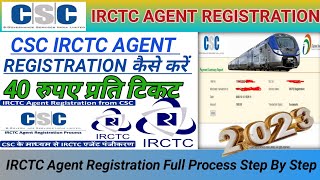 csc irctc registration kaise kare|irctc agent kaise bane|IRCTC Agent I'd registration kaise kare2023