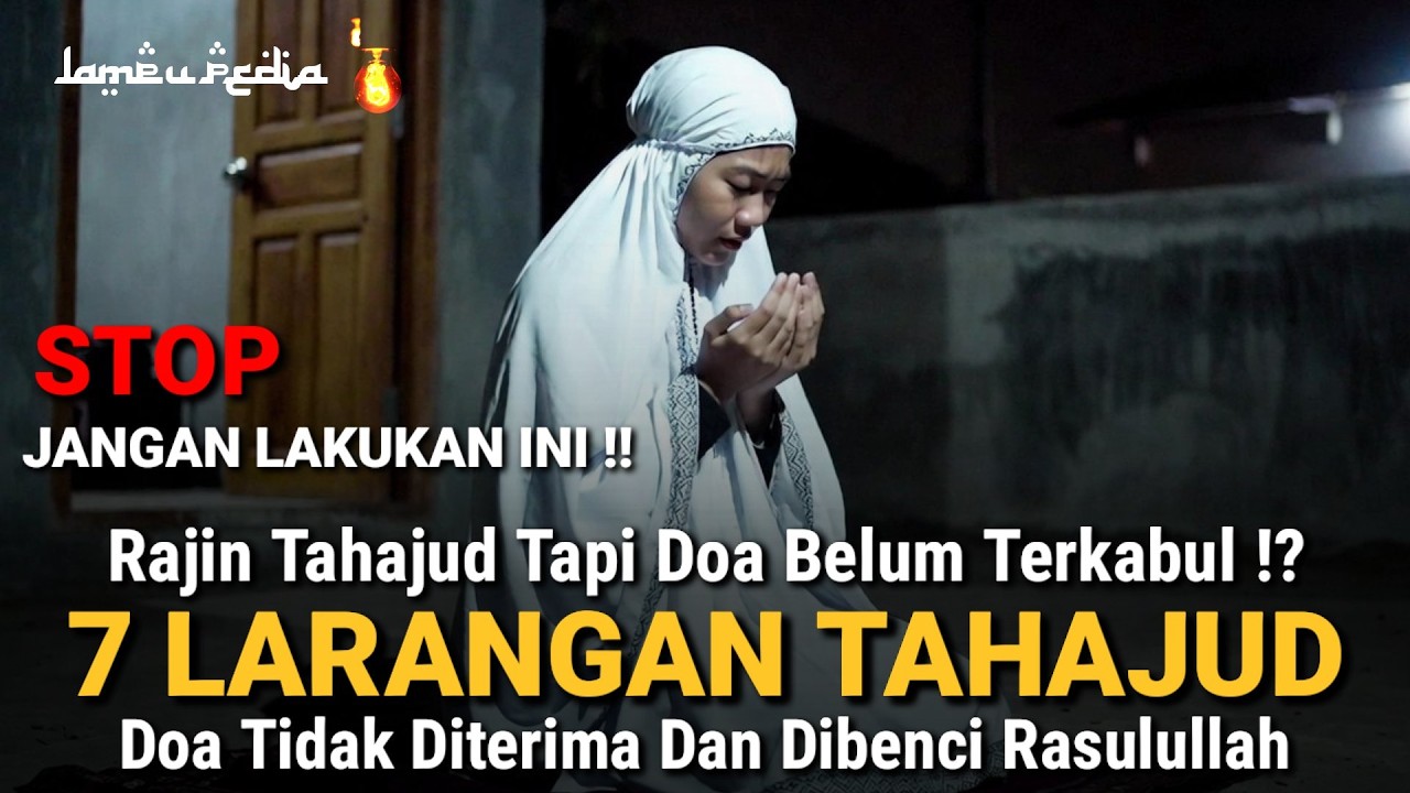 Inilah 7 Larangan Sholat Tahajud Yang Wajib Diketahui, Jangan Lakukan Ini
