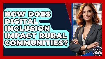How Does Digital Inclusion Impact Rural Communities? - Your Civil Rights Guide