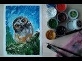 Как нарисовать сову красками(гуашь) How to paint an owl with paints(gouache)