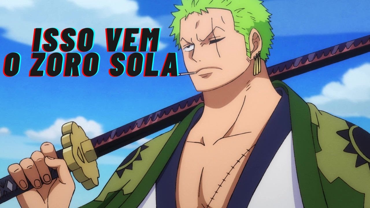 porque o zoro sola