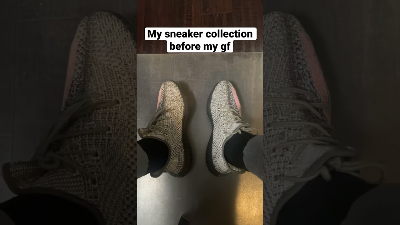 My girlfriend changed my entire Sneaker Collection!