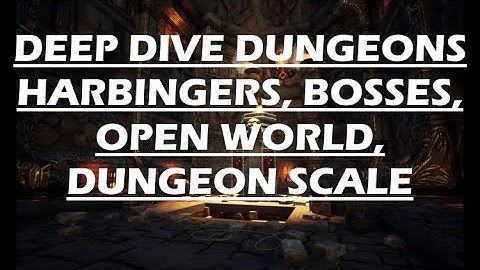 Ashes of Creation Deep Dive Series - Dungeons - Harbingers, Bosses, Open World, Dungeon Scale