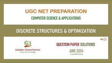 June 2024 (cancelled) - Unit 1 - Discrete Structures and Optimization - UGC NET Computer Science