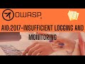 OWASP Top 10 | A10 - Insufficient Logging and monitoring | Cyber security 2024