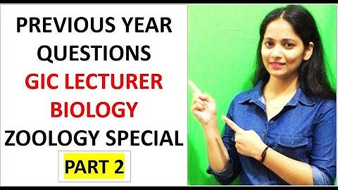 Previous Year Questions //UPPSC GIC lecturer Biology// Zoology special/ Part 2