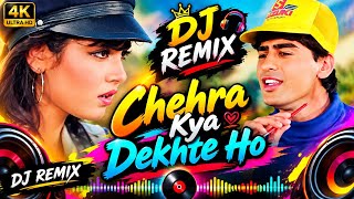Chehra Kya Dekhte Ho | DJ Remix 2026 | Bollywood Party Remix | Bass Boosted | Dance Mix