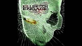 KILLSWITCH ENGAGE - Unbroken