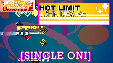 【DDR UNIVERSE】 HOT LIMIT / JOHN DESIRE [SINGLE ONI] 譜面確認＋Play