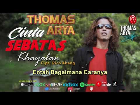 Thomas Arya - Cinta Sebatas Khayalan [Official Lyric Video HD]
