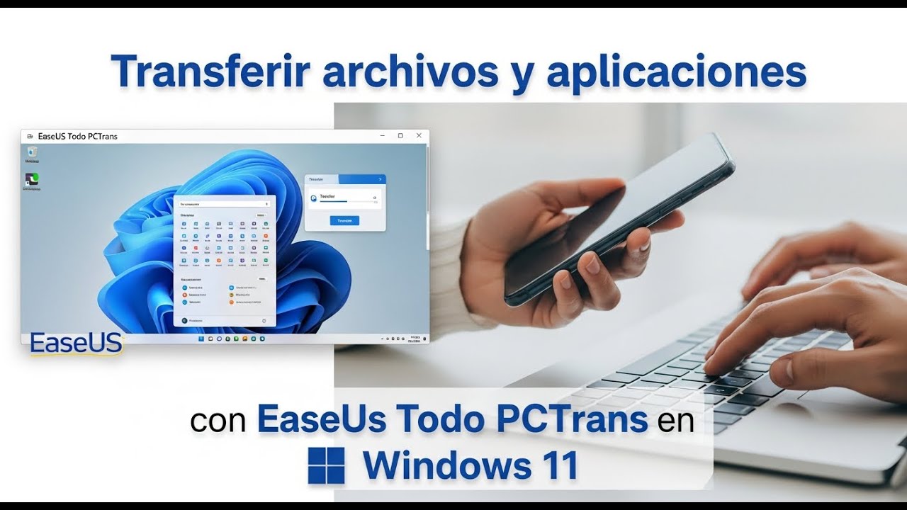 transferir archivos y aplicaciones con EaseUs Todo PcTrans en windows ...