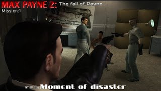 MAX PAYNE 2 The fall of Payne mission 1 starting will from Hospital.