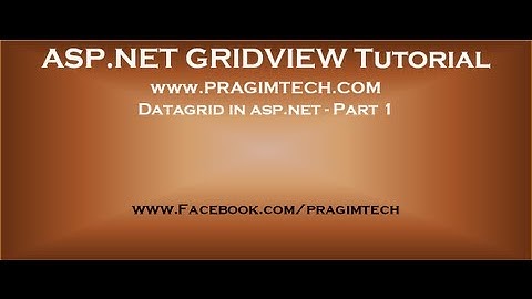 Datagrid in asp net   Part 1