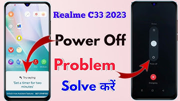 how to power off realme c33 2023, realme c33 2023 switch off kaise kare