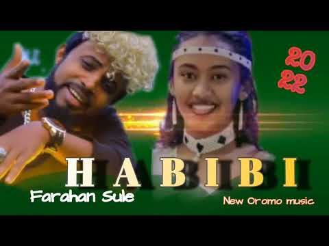 Farhan Sule Ft Meski Menge HABIBI New Oromo MUsic 2022