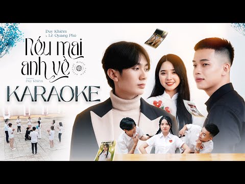 [KARAOKE] NẾU MAI ANH VỀ - DUY KHIÊM X LÊ QUANG PHÚ