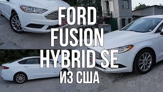 Ford Fusion Hybrid SE  2. Обзор авто из США