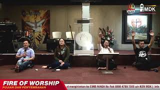 Fire Of Worship 12 Agustus 2021