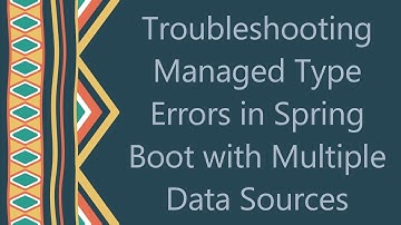 Troubleshooting Managed Type Errors in Spring Boot with Multiple Data Sources