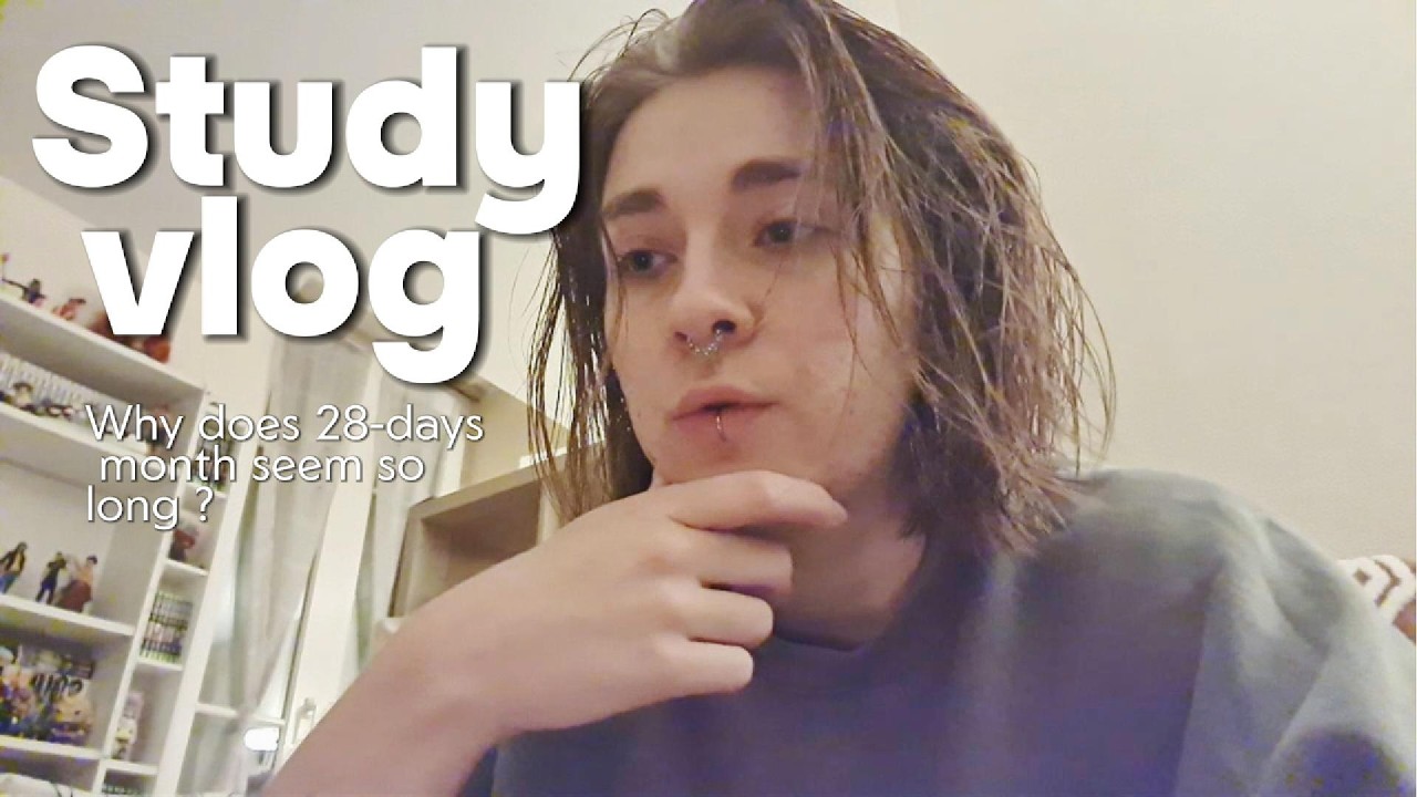 Uni vlog - no. 6 s.3 : Why does a 28-day month seem so long? - YouTube