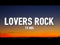 Tv Girl - Lovers Rock (Lyrics) &quot;because love can burn like a cigarette&quot;