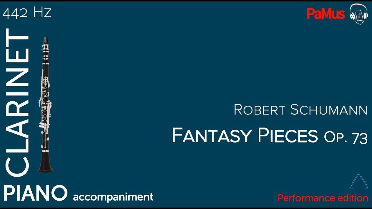 Robert Schumann Fantasy Pieces Op. 73 for Piano