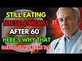 Seniors: NEVER Eat These 4 Meats – But Eat THESE 4 for a Longer Life!