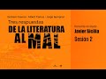 Tres respuestas de la literatura al mal  sesin  2