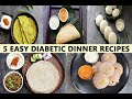 EASY DIABETIC DINNER RECIPES | 5 DIABETIC DINNER  RECIPES