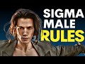 The rules that every sigma male lives by  sigma mindset