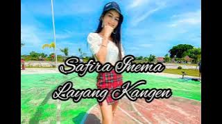 Safira Inema - Layang Kangen ( Lirik)