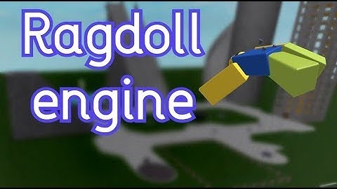ragdoll engine script (WORKING) (script in desc)