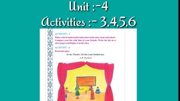 Unit 4 / At the theater / Activities 3, 4, 5, 6/Class 8 /  English / GSEB/ Q and A included