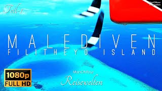 1/4 MALEDIVEN, Filitheyo Island, Flug, Anreise, Strand, Drone Flight | MariONtour Reisewelten
