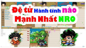 Ngọc Rồng Blue - Có thể Bạn chưa biết  Hành Tinh có đệ tử Up nhanh nhất NRO  là ???