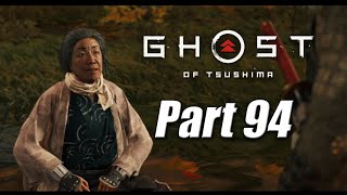 Ghost of Tsushima Walkthrough Gameplay Part 94 (NO COMMENTARY)
