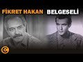 Fikret Hakan Belgeseli