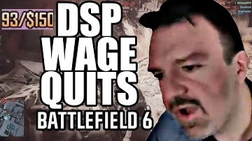 DSP WAGE QUITS Battlefield 6 on the 2nd Stream as He Rages All Night on Every Death!!!!!! - 10-12-25