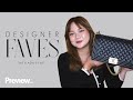 Ashley Yap Shares Her Top 5 Designer Items | Designer Favorites | PREVIEW