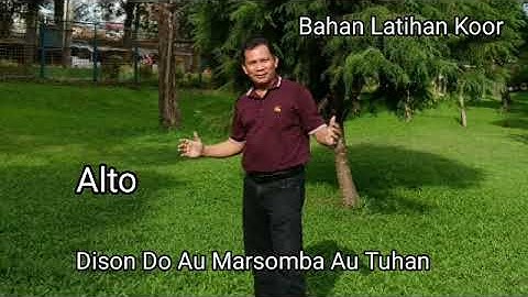 Dison Do Au Marsomba Au Tuhan | Alto | Bahan Latihan